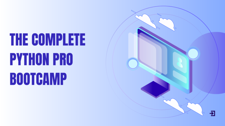 The Complete Python Pro Bootcamp