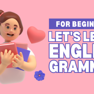 Learn English Grammar For Beginner