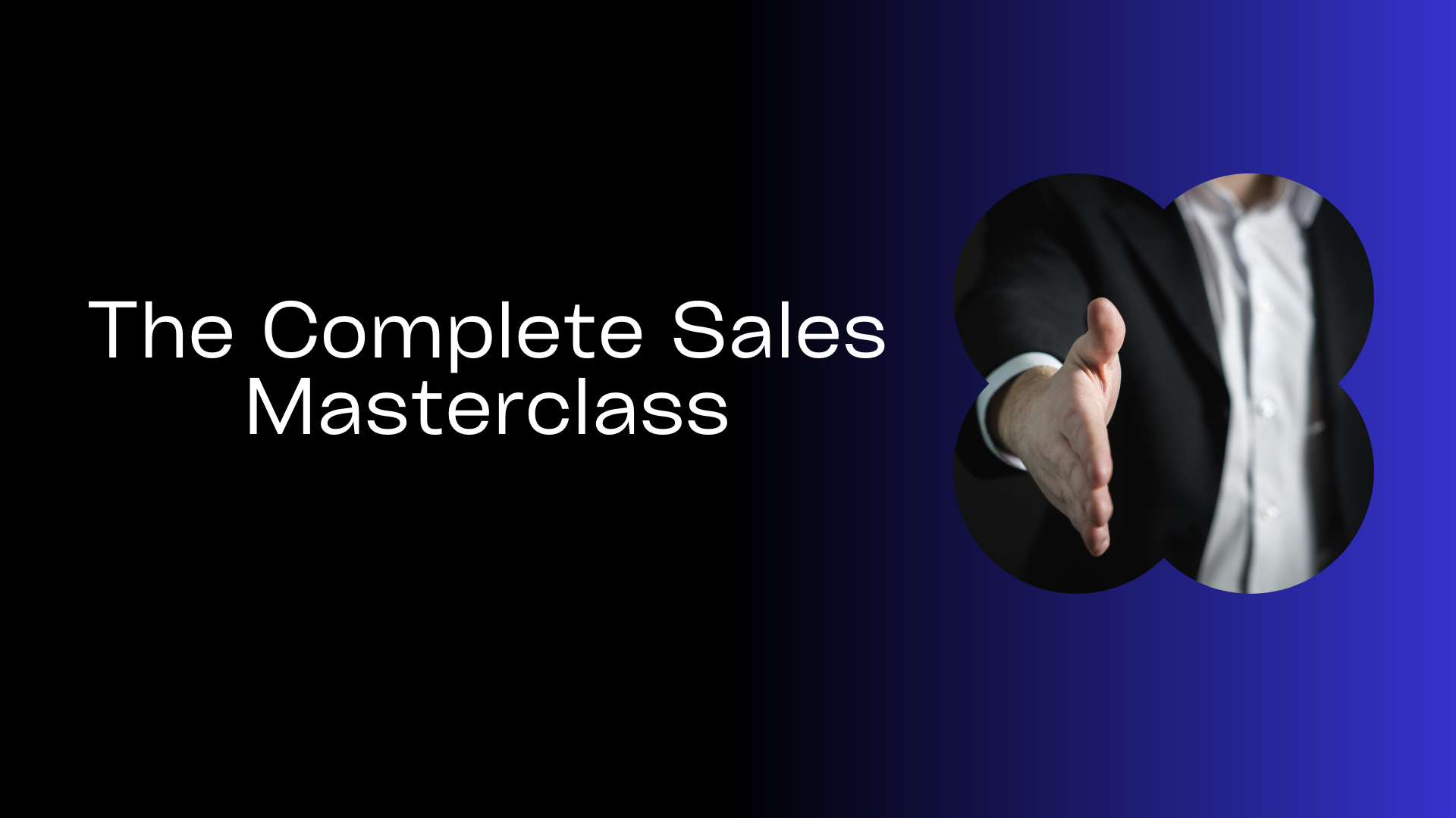 The Complete Sales Skills In Advance Level