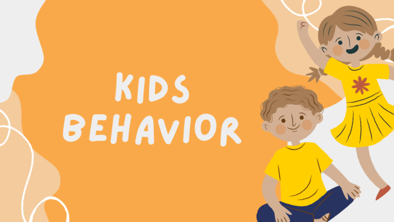 Learn About Kids Behavior